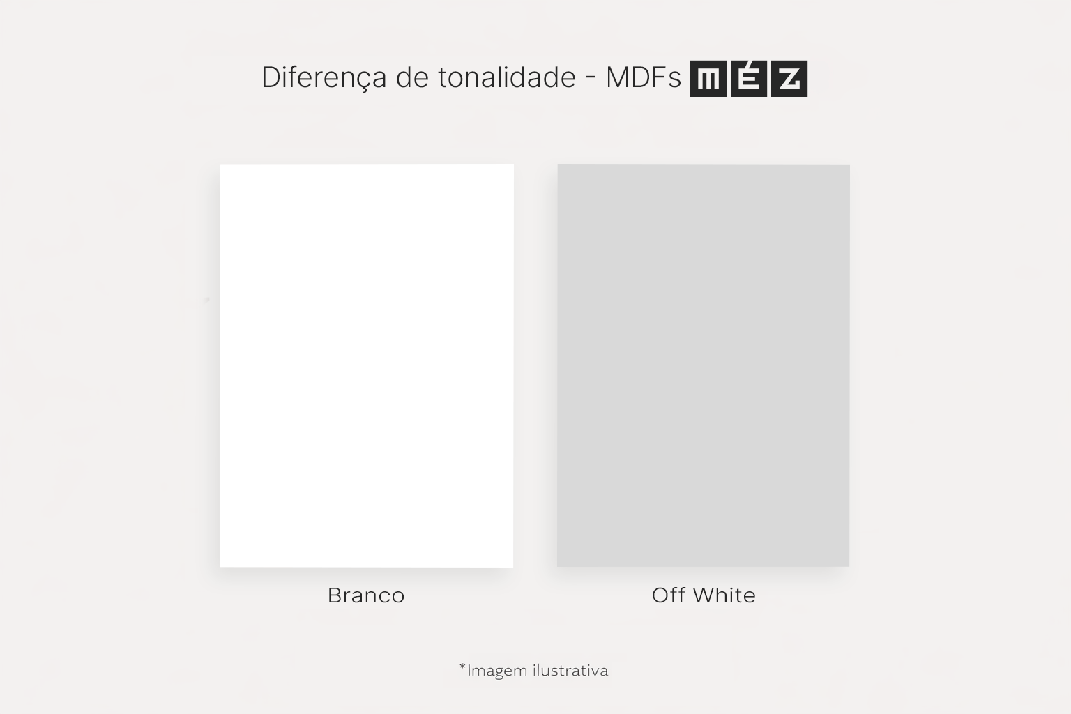Compara&ccedil;&atilde;o visual entre branco e off-white em MDF M&eacute;z
